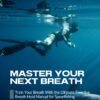 Learn How to Master Your Breath Holds for Spearfishing