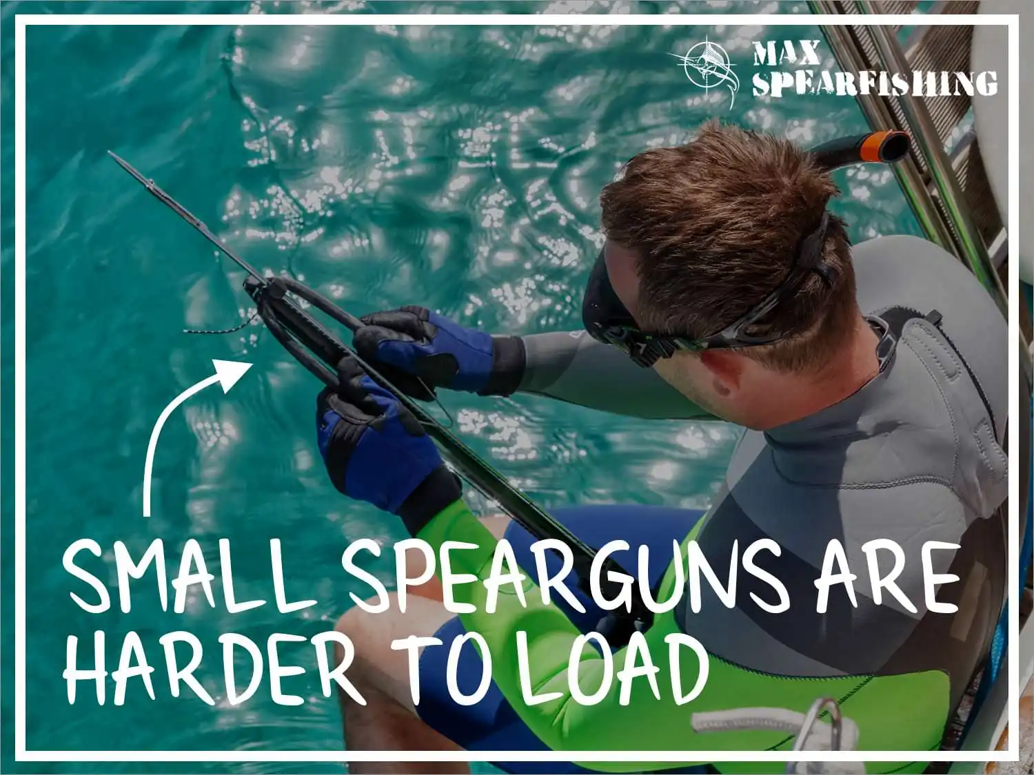 small spearguns are harder to load